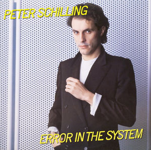Peter Schilling ‎– Error In The System -1983 rock vinyl