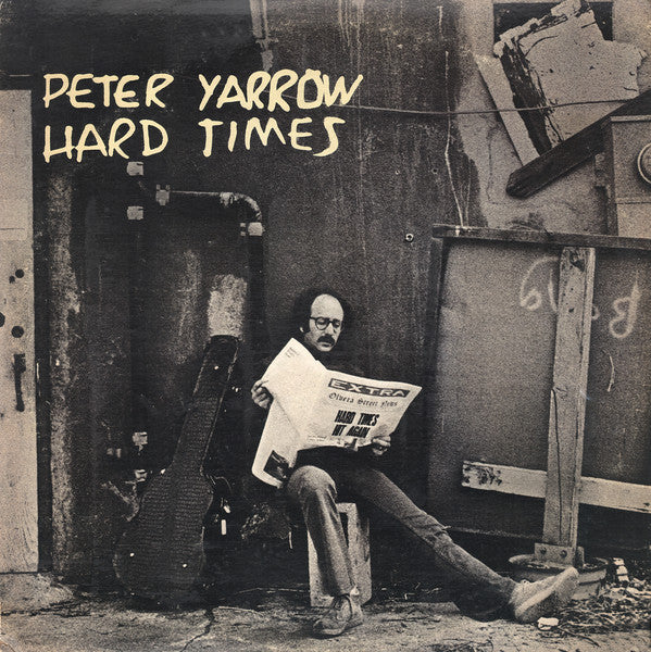 Peter Yarrow – Hard Times (Folk/Singer‑Songwriter, Vinyl LP) Warner Bros. BS‑2860