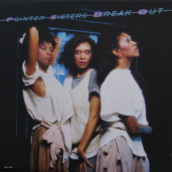 Pointer Sisters ‎– Break Out -1983- Funk / Soul, Pop (vinyl) Mint  Bargain Bin