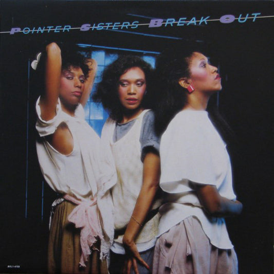Pointer Sisters ‎– Break Out -1983- Funk / Soul, Pop (vinyl). Mint
