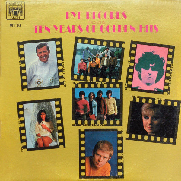 Pye Records Presents Ten Years Of Golden Hits - 2 lps - great line-up!