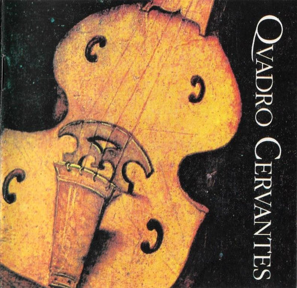 Quadro Cervantes – Quadro Cervantes 1994- Medieval, Baroque, Renaissance cd