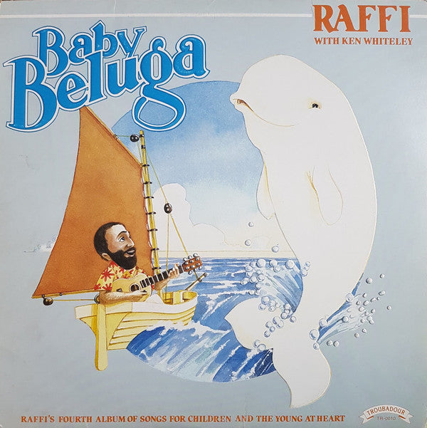 Raffi With Ken Whiteley – Baby Beluga - 1980- Pop, Children's, Folk,&nbsp; (Rare Vinyl) Mint