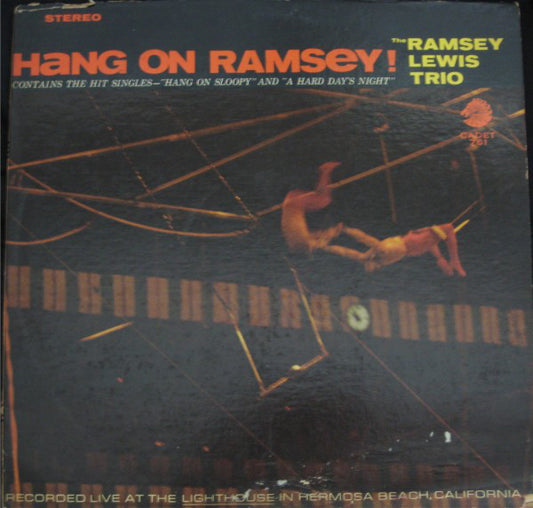 Ramsey Lewis Trio ‎– Hang On Ramsey! - 1965 -  Soul-Jazz (vinyl)