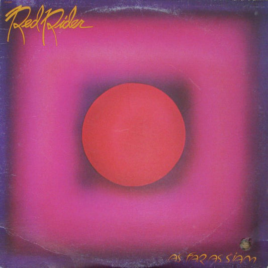 Red Rider ‎– As Far As Siam - 1981 Classic Rock (vinyl). Excellent copy