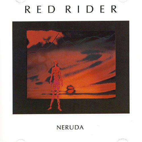 Red Rider – Neruda 1983 Genre: Rock Style: Art Rock, Arena Rock (Vinyl)