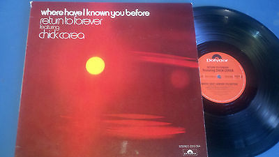Return To Forever Featuring Chick Corea ‎– Where Have I Known You Before -1974- Jazz-Rock, Fusion (vinyl)
