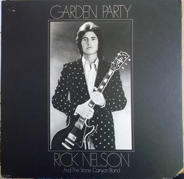 Rick Nelson And The Stone Canyon Band Garden Party - 1972-Country Rock (vinyl)