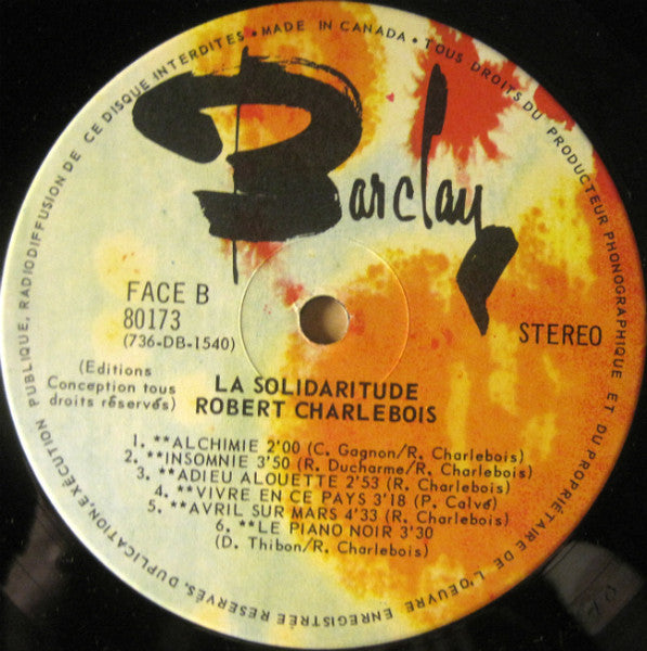 Robert Charlebois – La Solidaritude – 1970s – Chanson / Rock / Québecois (vinyl) slight scuffing one side