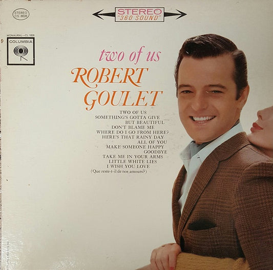 Robert Goulet – Two Of Us 1962 Genre: Pop Style: Vocal (Vinyl) MInt Copy