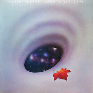 Robin Trower - Long Misty Days -1976-  Blues Rock, Hard Rock (vinyl)