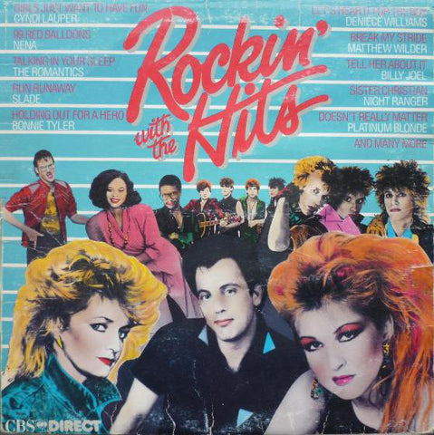 Rockin' With The Hits - 1984  New Wave, Pop Rock PLatinum Blonde, Night Ranger, Slade, Romantics (Vinyl) Mint Copy