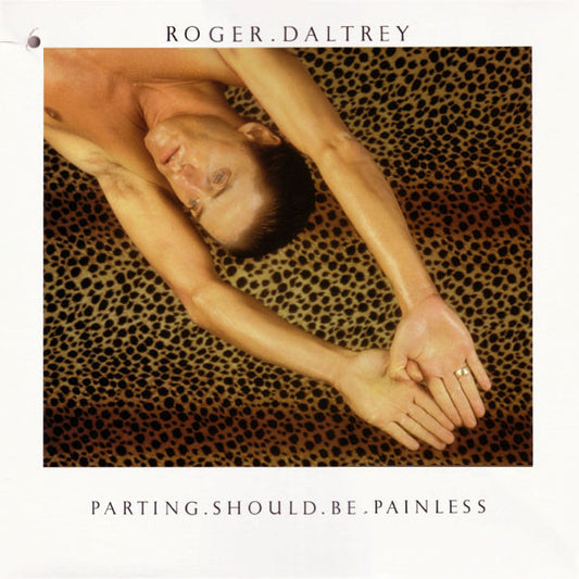 Roger Daltrey ‎– Parting Should Be Painless -1984- Classic Rock (Vinyl)