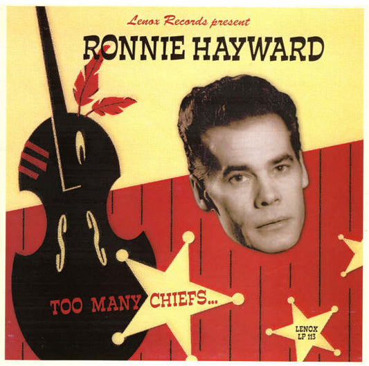 Ronnie Hayward ‎– Too Many Chiefs... 2002-Rock, Folk, World, & Country Style: Rockabilly ( 10" Vinyl) French