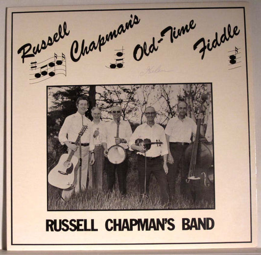 Russell Chapman’s Band,&nbsp;Russell Chapman’s Old-Time Fiddle&nbsp;(World Records WRC1-1040, 1980? Canadian; stereo)