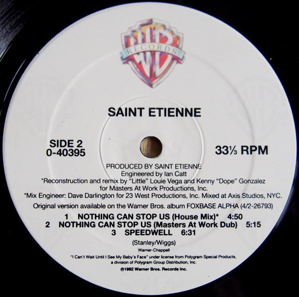 Saint Etienne – Nothing Can Stop Us - 1992-	House, Synth-pop - Vinyl, 12", 33 ⅓ RPM, Maxi-Single