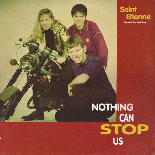 Saint Etienne – Nothing Can Stop Us - 1992-	House, Synth-pop - Vinyl, 12", 33 ⅓ RPM, Maxi-Single