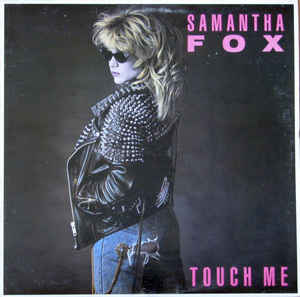 Samantha Fox ‎– Touch Me -1986-Synth-pop (vinyl)