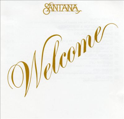 Santana ‎– Welcome -1973 Jazz-Rock, Latin Jazz (vinyl)