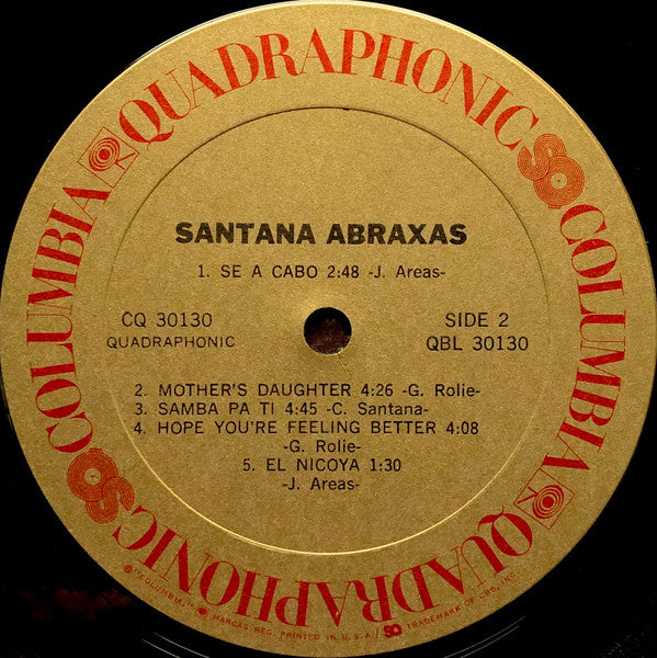 Santana – Abraxas  1972 Genre: Rock Style: Fusion, Hard Rock, Psychedelic Rock ( Reissue, Quadraphonic ) Reissue, Quadraphonic ) Vinyl