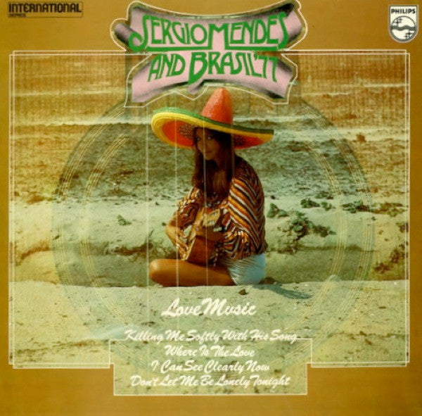 Sergio Mendes And Brasil 77 – Love Music 1973 - Jazz, Latin Style: Smooth Jazz, Latin Jazz, Soul-Jazz (UK Vinyl)