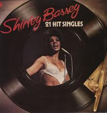 Shirley Bassey 21 Hit Singles- 	Blues, Pop, Stage & Screen ,Vocal ( UK Import vinyl)