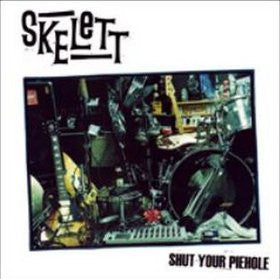 Skelett – Shut Your Piehole (Rock / Punk Rock / Scandinavian Rock, Vinyl LP) GIG‑001
