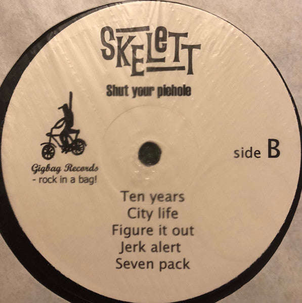 Skelett – Shut Your Piehole (Rock / Punk Rock / Scandinavian Rock, Vinyl LP) GIG‑001