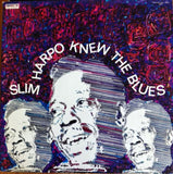 Slim Harpo ‎– Slim Harpo Knew The Blues - Funk / Soul, Blues Style: Harmonica Blues, Rhythm & Blues (vinyl)