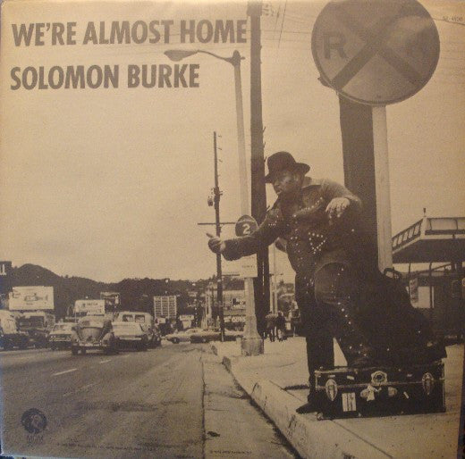Solomon Burke ‎– We're Almost Home -1972-  Funk / Soul (rare vinyl)