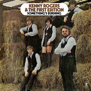 Kenny Rogers And The First Edition - Something's Burning -1970-ountry ,Folk ( Clearance yinyl )