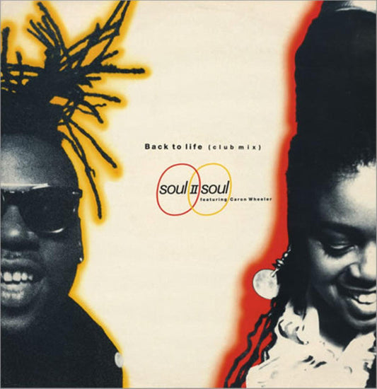 Soul II Soul Featuring Caron Wheeler – Back To Life (Club Mix) -1989-Electronic, Funk / Soul, Pop ,House, Acid Jazz, Soul (	 Vinyl, 12", 45 RPM )