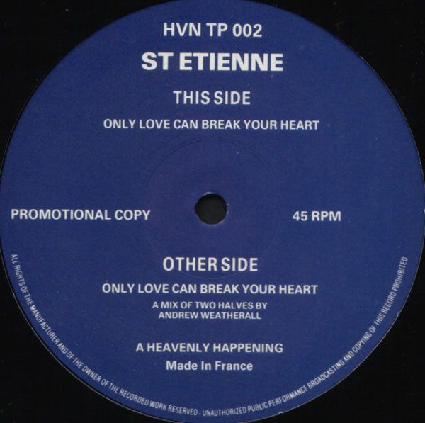 St Etienne – Only Love Can Break Your Heart – 1990 – Indie Dance / Balearic (vinyl)