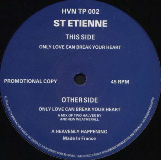 St Etienne – Only Love Can Break Your Heart – 1990 – Indie Dance / Balearic (vinyl)
