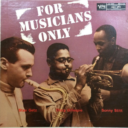 Stan Getz  Dizzy Gillespie  Sonny Stitt  For Musicians Only  1957-Jazz Style: Bop (Rare  Vinyl)