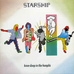 Starship  ‎– Knee Deep In The Hoopla-1985-Pop Rock (vinyl)