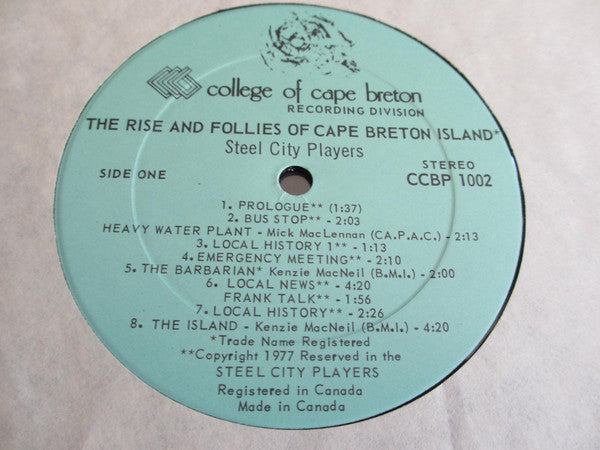 The Rise And Follies Of Cape Breton Island -Steel City Players ‎–1977  Musical, Comedy (vinyl)