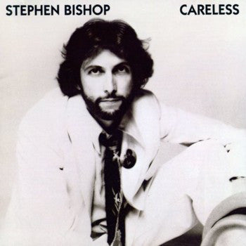 Stephen Bishop ‎– Careless -1976 - Acoustic, Pop Rock (Bargain Bin vinyl)