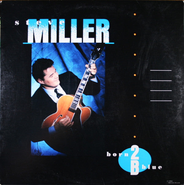 Steve Miller ‎– Born 2B Blue - 1988- Jazz, Blues, Pop (vinyl)