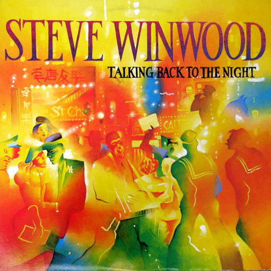 Steve Winwood ‎– Talking Back To The Night-1982- Synth Pop (vinyl) Mint