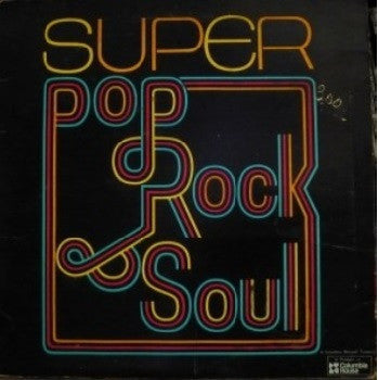Super Pop, Rock And Soul - 3 lp set - 1973-Rock, Funk / Soul, Pop (vinyl) It's A Beautiful Day , Byrds , Jammes Brown ++Janis ,,