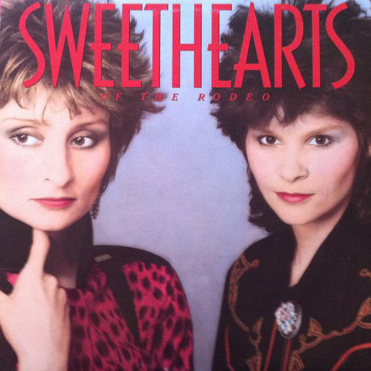 Sweethearts Of The Rodeo ‎– Sweethearts Of The Rodeo -1986 - Country,Folk (Vinyl)