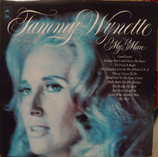Tammy Wynette – My Man (Epic Canada Pressing) · 1972, Country (Vinyl)
