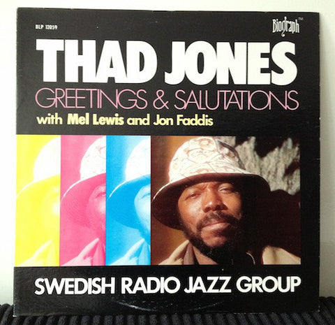 Thad Jones, Swedish Radio Jazz Group Featuring Mel Lewis And Jon Faddis ‎– Greetings And Salutations -1978- Fusion, Jazz-Funk, (vinyl)