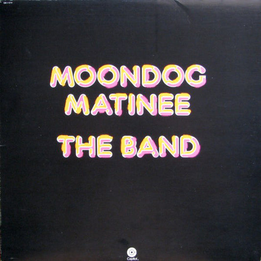 The Band ‎– Moondog Matinee - 1973-Rock, Blues, Folk, World, & Country , Blues Rock, Folk Rock, Country Rock (vinyl)