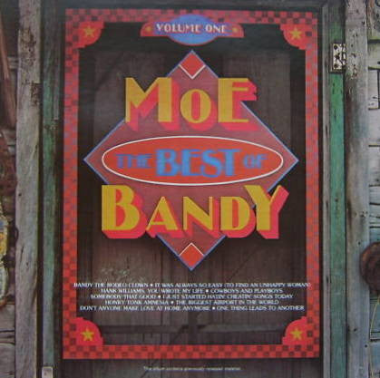 Moe Bandy – The Best Of Moe Bandy, Volume I - 1977 County (vinyl ) Bargain Bin # 1