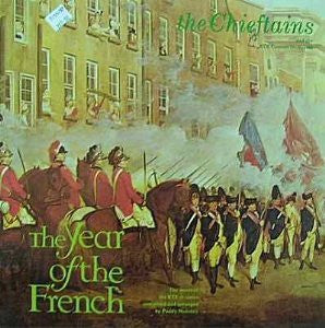 The Chieftains, The RTE Concert Orchestra The Year Of The French -  1983	Folk, World, & Country (vinyl) Sealed