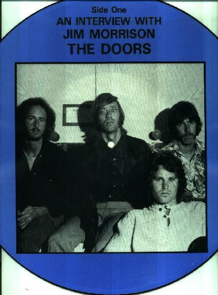 The Doors An Interview With Jim Morrison The Doors - 1971 - Non-Music Style:	Interview  ( viny)  NMint
