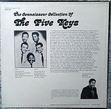 The Five Keys ‎– The Connoisseur Collection Of The Five Keys -1972-Rock, Funk / Soul Style: Doo Wop, Rhythm & Blues (Rare Vinyl)