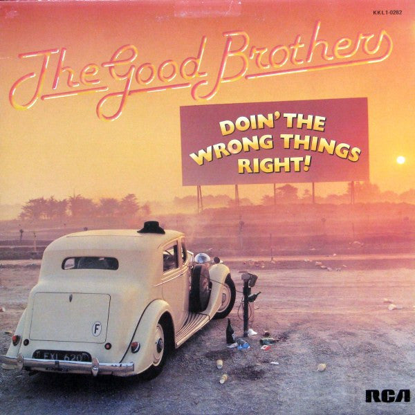 The Good Brothers Doin' The Wrong Things Right - Rock, Folk, World, & Country, Bluegrass, Classic Rock (Vinyl)